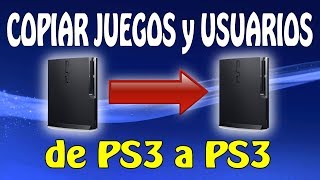 Como Transferir Juegos y Usuarios de una PS3 a otra PS3