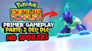 IMAGENES DEL PRIMER GAMEPLAY DE LA PARTE 2 DEL DLC DE POKEMON ESCARLATA Y PURPURA