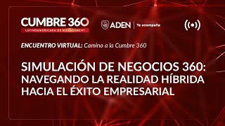 Camino a la Cumbre 360: Al máximo provecho