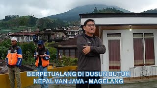 BERPETUALANG DI DUSUN BUTUH NEPAL VAN JAVA MAGELANG | HOMESTAY SHAKILA NEPAL VAN JAVA