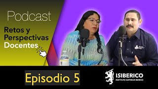 Retos y Perspectivas Docentes - Episodio #5. Estrategias de enseñanza