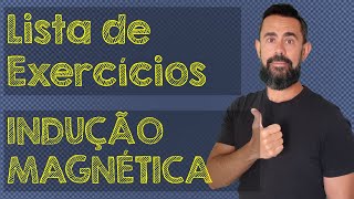 Lista de Exercícios - Indução Magnética