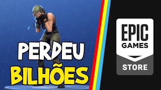 ENTENDA O PREJUÍZO "BILIONÁRIO" DA EPIC GAMES STORE