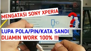 MENGATASI LUPA POLA PADA SONY XPERIA XZ DOCOMO SO-01J - BISA UNTUK SELURUH SONY EXPERIA