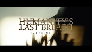 Humanity's Last Breath / Labyrinthian [2023] THALL #progressive_deathcore #thall