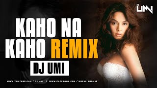 Kaho Na Kaho Song (Remix) DJ Umi | Emraan Hashmi | Mallika Sherawat | Murder Movie | Amir Jamal