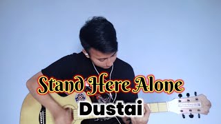 Stand Here Alone - Dustai || gitar cover by aksi music official