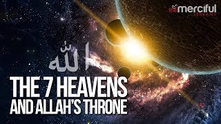 The Throne of Allah - Amazing Mind Blowing | TheMercifulServant