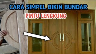 CARA MUDAH‼️Bikin budar pada pintu lengkung