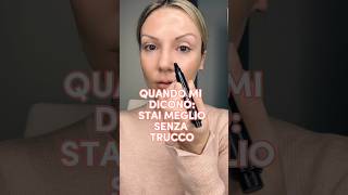 Stai meglio senza trucco #trucco #makeup