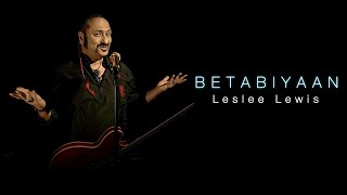 BETABIYAAN -  Leslee Lewis - Global Hindi