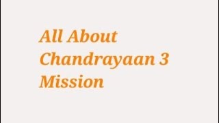 Chandrayaan - 3 Mission