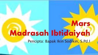 Mars MI (Madrasah Ibtidaiyah) + Lirik