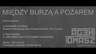 "Między burzą a pożarem" - Józef "Laluś" Franczak