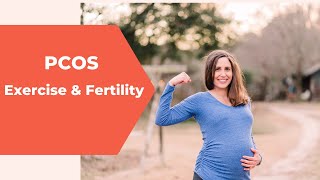 PCOS exercise and fertility