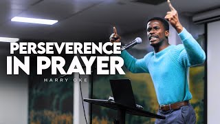 Perseverance in Prayer