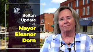 Summer Update with Mayor Dorn - Belton