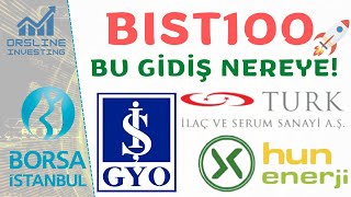 BIST100 BU GİDİŞ NEREYE - TRILC HUNER ISGYO HİSSE SENEDİ ANALİZ