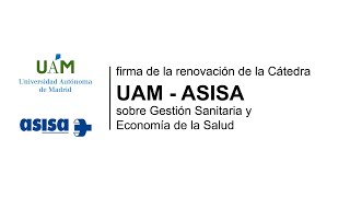 Firma de la renovación de la Cátedra UAM-ASISA