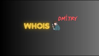 WHOİS SORGUSU NEDİR? DMİTRY ARACI NEDİR? What is a Whois query? How to use the Dmitry tool?