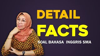 CONTOH SOAL "DETAIL FACTS" BAHASA INGGRIS SMA 2021