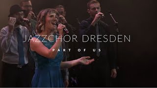 Jazzchor Dresden | Part of Us | Programmtrailer