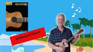 Wildwood Flower - Hal Leonard Ukulele Method Book 1