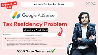 Google Adsense Tax Residency Problem | 100% Solve ✔ - आसानी से Solve करे Free में !!