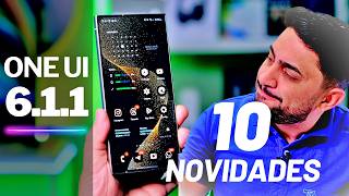 SAMSUNG LIBEROU ONE UI 6.1.1 ✨ 10 NOVIDADES para VÁRIOS GALAXY 🚀