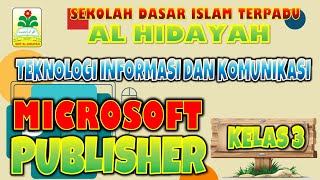 TIK KELAS 3 (BAB 4) MENGENAL MICROSOFT  PUBLISHER