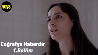 Coğrafya Haberdir / 1. Bölüm