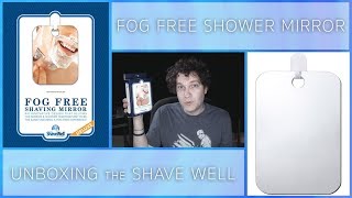 Unboxing: Shave Well Fog Free Shower Mirror