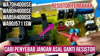 ALIEF TOEN || Memperbaiki Modul MC Top Loading Samsung WA90j5711SW Resistor Terbakar ||VLOG00208