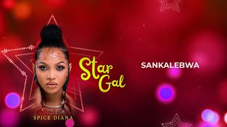 Sankalebwa - Spice Diana ( Star Gal EP )