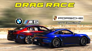 Porsche 911 Turbo S vs BMW M5 F90 Realistic Drag race | Racing game 2022