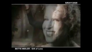 Bette Midler - Gift of Love