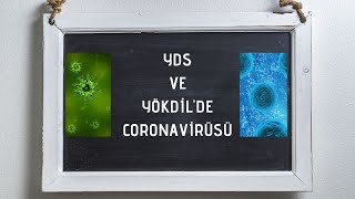 CORONAVIRUS YDS & YÖKDİL YKS