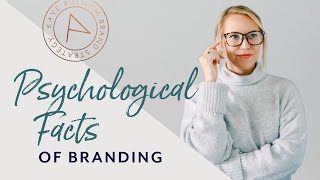 Psychological Facts of Branding: 7 Things That Are Influencing Whether *Your* Brand Succeeds