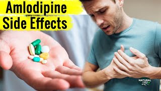 What is Amlodipine? Amlodipine Side Effects - Natural Cures Secret