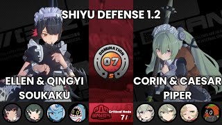 Ellen x Qingyi x Soukaku | Corin x Caesar x Piper | Shiyu Defense 7 | ZZZero | Zenless Zone Zero 1.2