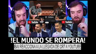 IBAI LLANOS "Cuando RONALDO lleve de Invitado a MESSI se ROMPERA el PLANETA"|REACCION a CR7 YOUTUBER