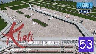 Cities : Skylines - Khali Ep.53 - Aéroport partie 1 (échangeur et infrastructure)