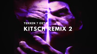 Tekken 7 OST Kitsch The Final Round Remix