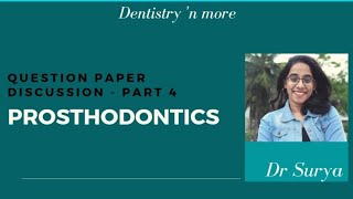 PROSTHODONTICS QUESTION PAPERS - PART 4