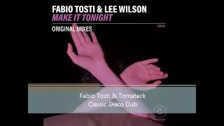 Fabio Tosti  * * * Lee Wilson  * * Make It Tonight * *