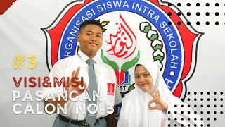 (PASLON 3) VISI MISI CALON KETUA & WAKIL OSIS SMA YAPERA