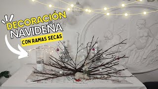 DECORACIÓN NAVIDEÑA CON RAMAS SECAS🎄 RECICLAJE 😍 MANUALIDADES FÁCILES  l Flor Soñada