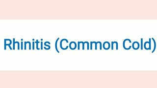 Rhinitis - Overview, Causes & Treatment