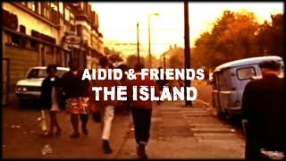 Aidid & Friends - The Island