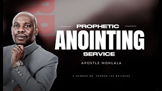 Anointing Service | Apostle MJ Mohlala | Live In East London | 05 November 2023